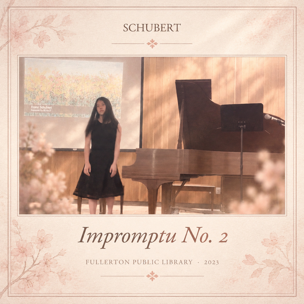 Recital cover: Schubert, Impromptu No. 2 — Ellen Hwang at Fullerton Public Library